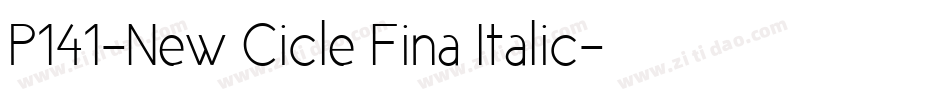 P141-New Cicle Fina Italic字体转换
